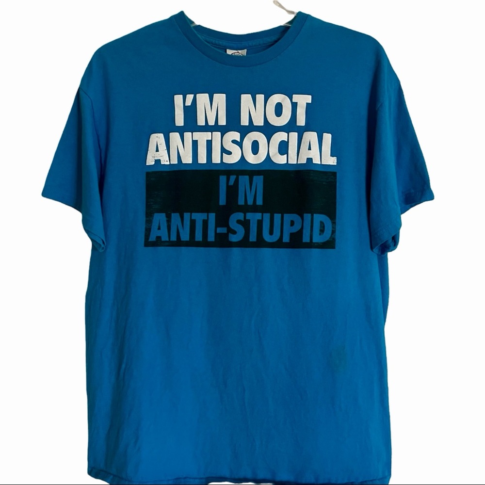 Anti-Social - Anti-Stupid Delta Teal Unisex Graphic Tee